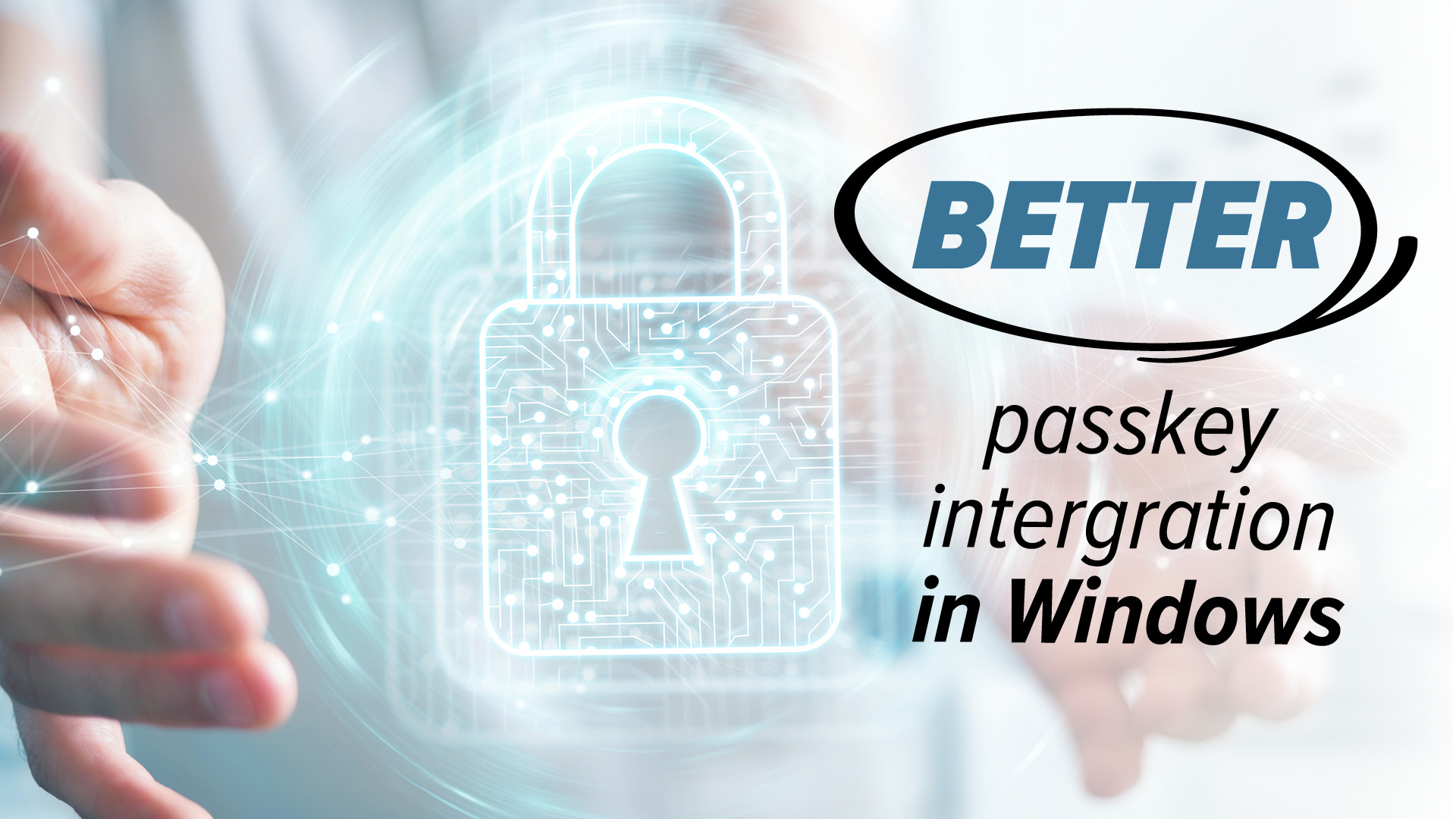 Windows 11 Passkeys: Why Your Business Should Care About This Big Security Upgrade